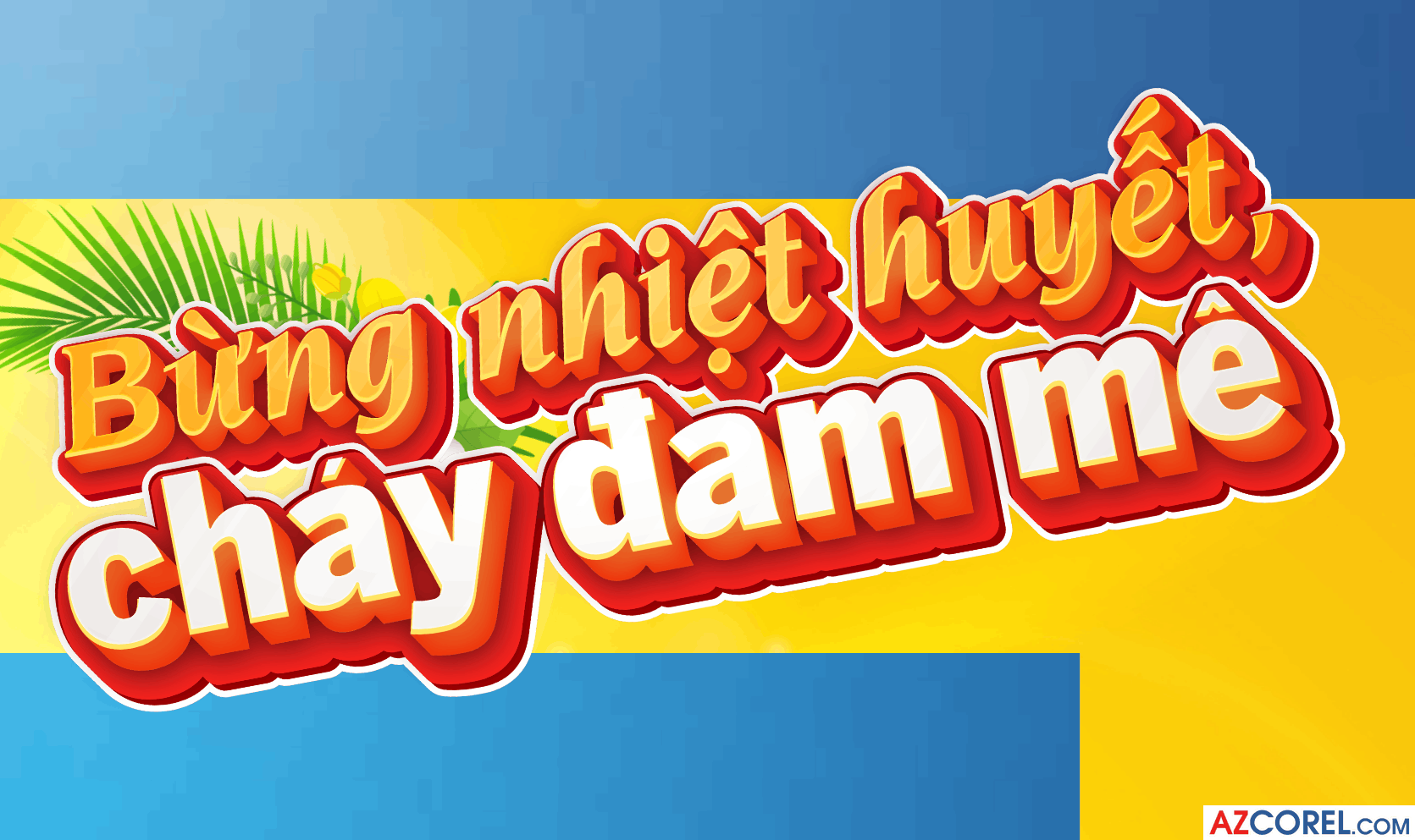 275 trang tri lam cong team building four home bung chay nhiet huyet chay dam me4.png